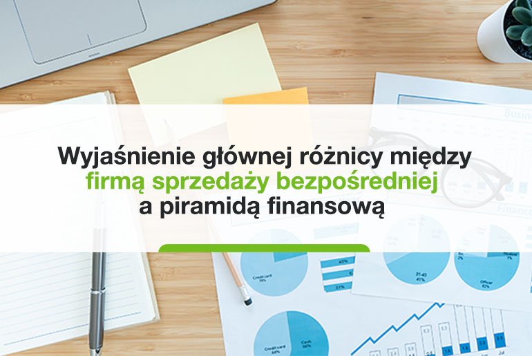 Wyjaśnienie głównej różnicy między firmą sprzedaży bezpośredniej a piramidą finansową.